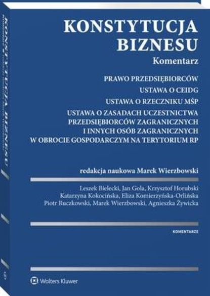 Marek Wierzbowski - Konstytucja biznesu. Komentarz