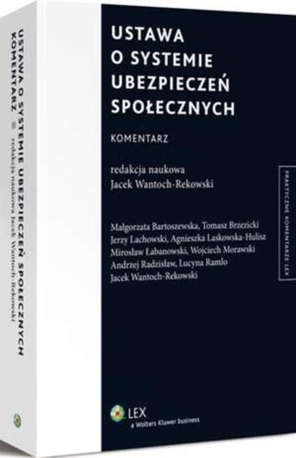 Wojciech Morawski - Ustawa o systemie ubezpieczeń społecznych. Komentarz