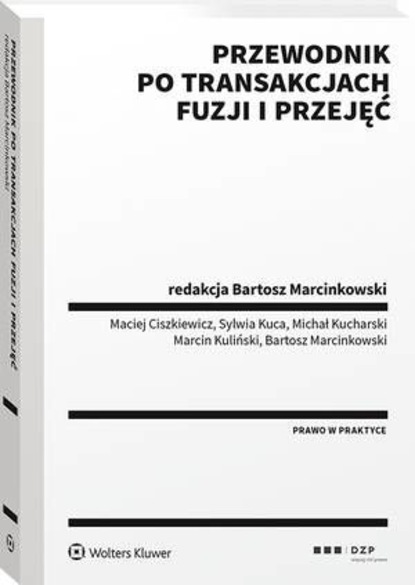 Bartosz Marcinkowski - Przewodnik po transakcjach fuzji i przejęć