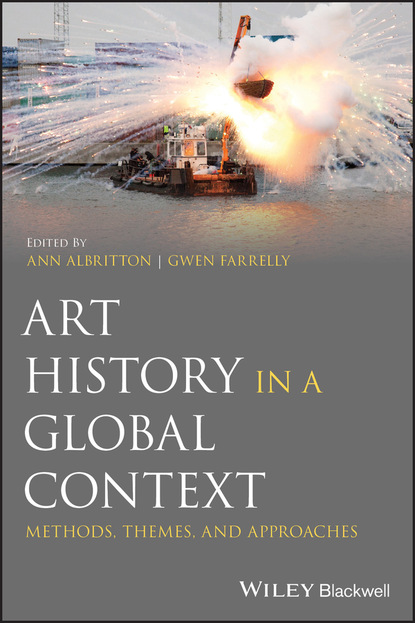 Группа авторов — Art History in a Global Context