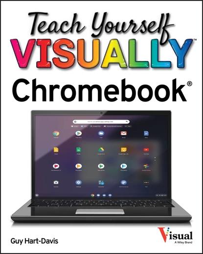 Обложка книги Teach Yourself VISUALLY Chromebook, Guy  Hart-Davis