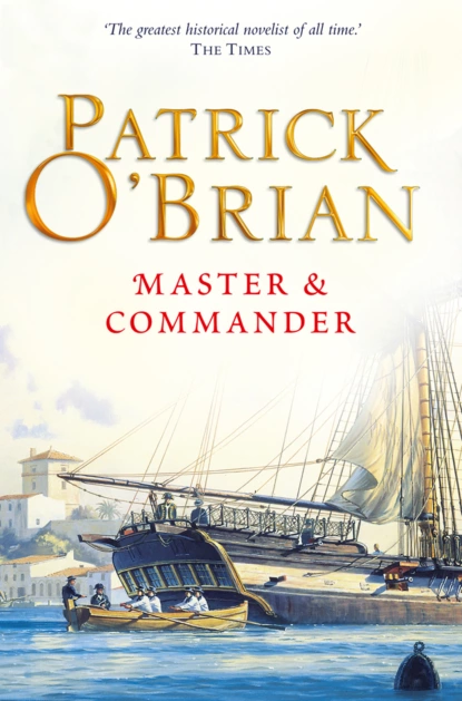 Обложка книги Master and Commander, Patrick O’Brian