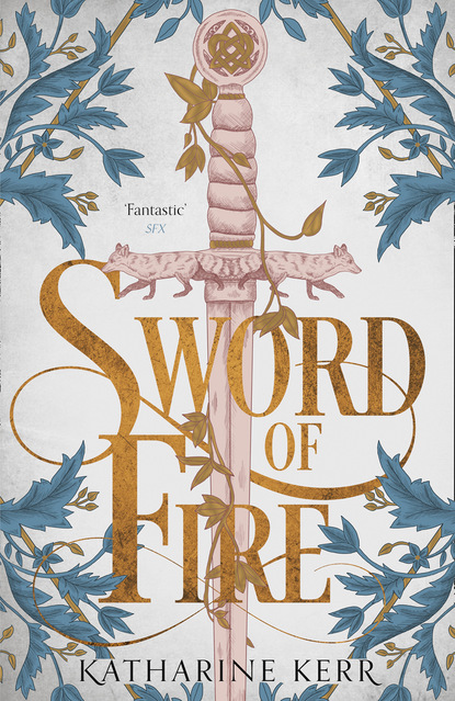 Katharine  Kerr - Sword of Fire
