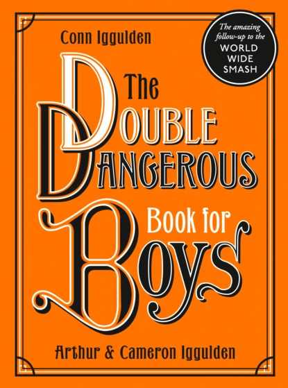 Обложка книги The Double Dangerous Book for Boys, Conn  Iggulden