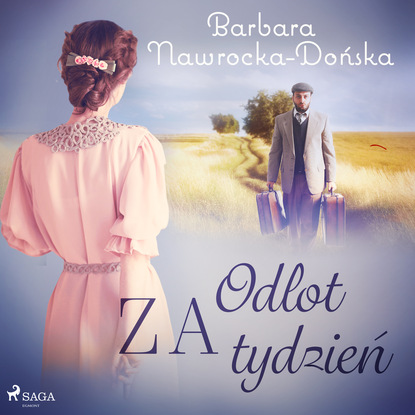 Barbara Nawrocka Dońska - Odlot za tydzień