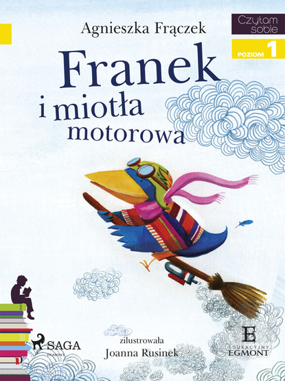 Agnieszka Frączek - Franek i miotła motorowa