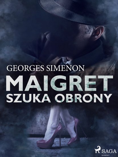 Georges  Simenon - Maigret szuka obrony