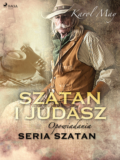 Karol May - Szatan i Judasz: seria Szatan