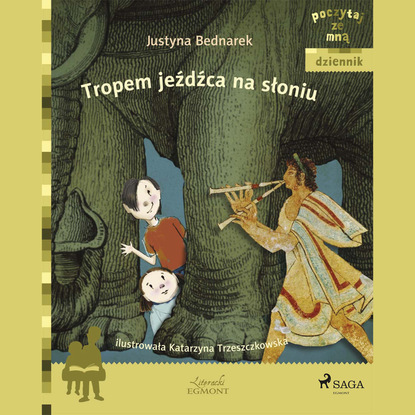 Justyna Bednarek - Tropem jeźdźca na słoniu