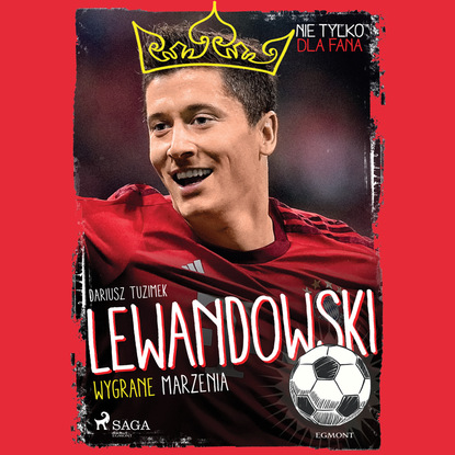 

Lewandowski - Wygrane marzenia