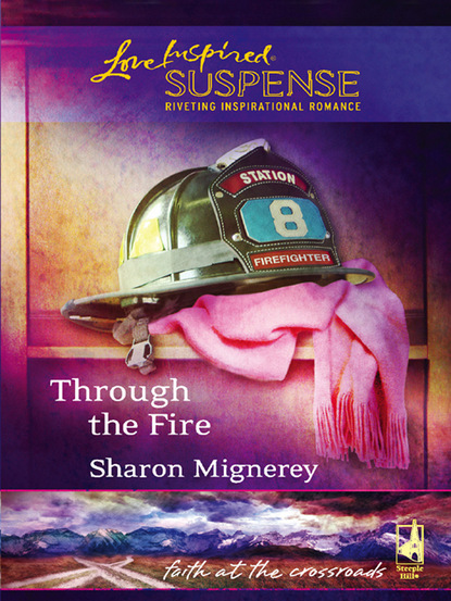 Sharon Mignerey - Through The Fire