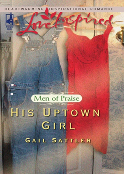 Обложка книги His Uptown Girl, Gail Sattler