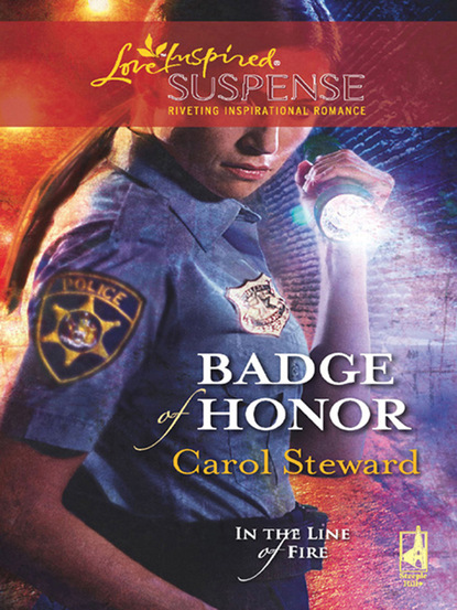 Carol Steward - Badge Of Honor