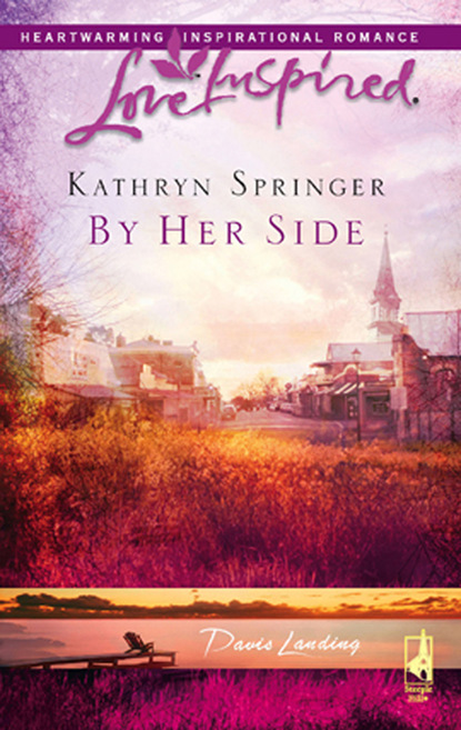 Kathryn Springer - By Her Side
