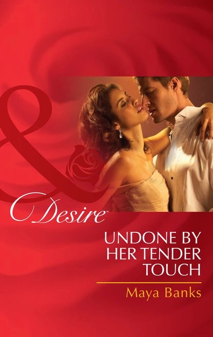 Обложка книги Undone by Her Tender Touch, Майя Бэнкс