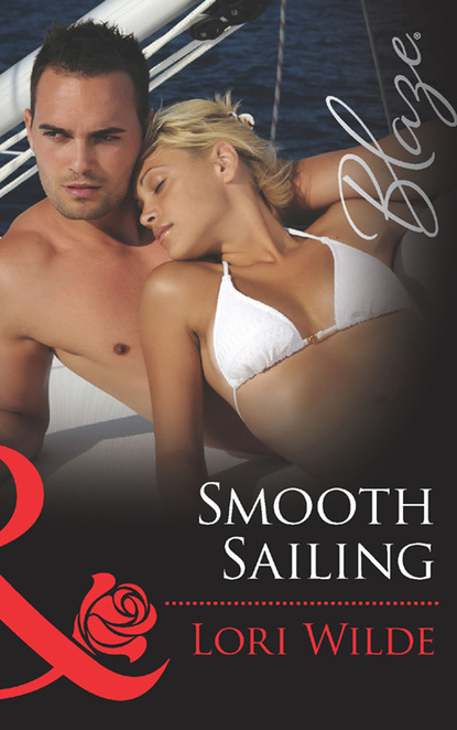 Lori Wilde - Smooth Sailing