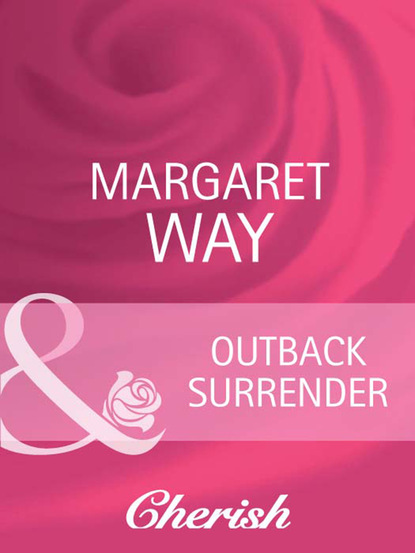 Margaret Way - Outback Surrender