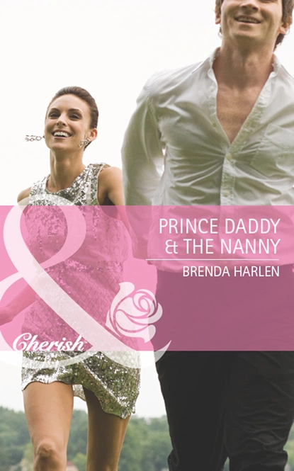 Обложка книги Prince Daddy & the Nanny, Brenda Harlen