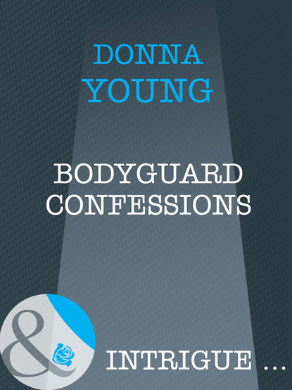 Donna Young - Bodyguard Confessions