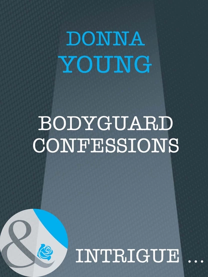 Обложка книги Bodyguard Confessions, Donna Young