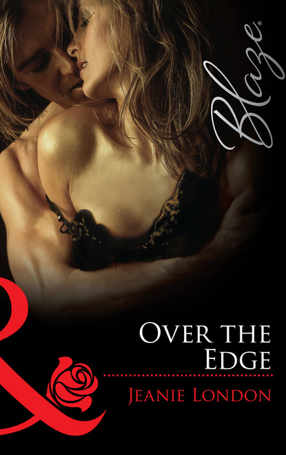 Jeanie London - Over the Edge