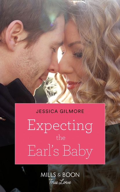 Jessica Gilmore - Expecting the Earl's Baby