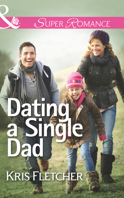 Kris Fletcher - Dating a Single Dad