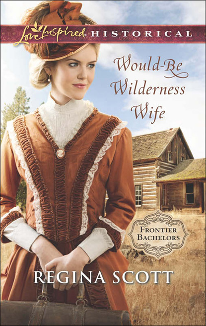 Regina Scott - Would-Be Wilderness Wife
