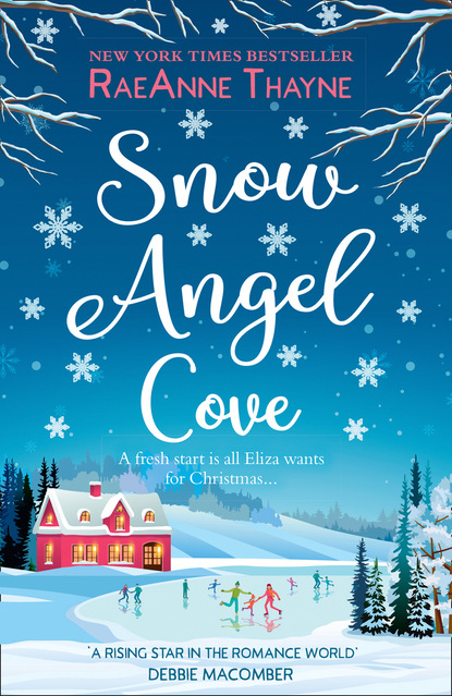 Snow Angel Cove (RaeAnne Thayne). 