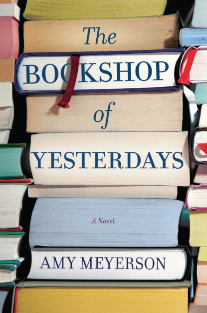 The Bookshop Of Yesterdays (Amy Meyerson). 