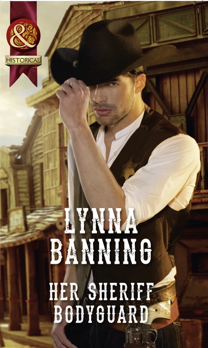 Обложка книги Her Sheriff Bodyguard, Lynna Banning