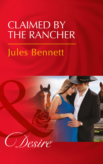 Jules Bennett - The Rancher’s Heirs