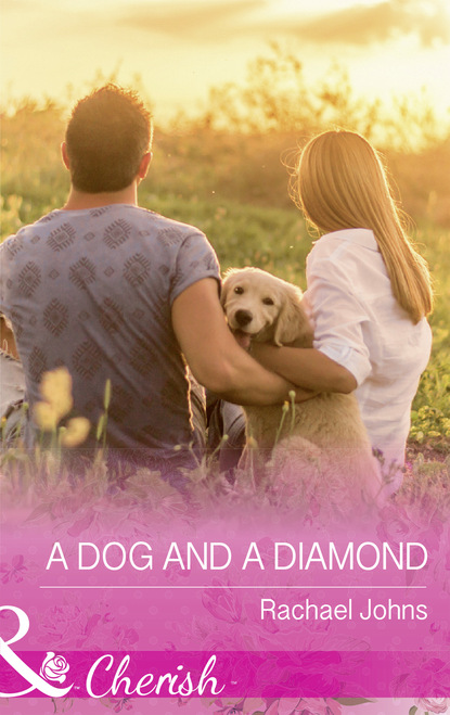 Rachael Johns - A Dog And A Diamond