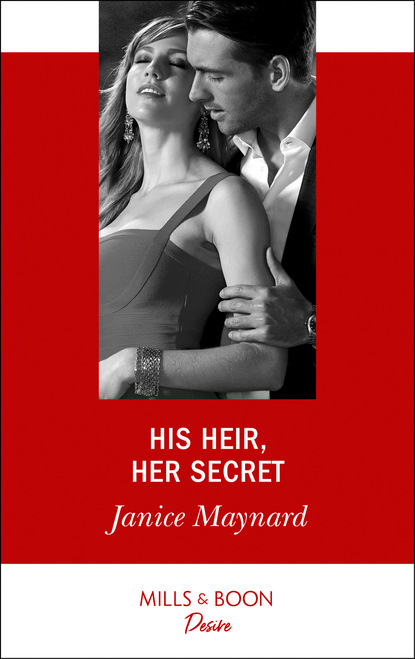 Дженис Мейнард - His Heir, Her Secret