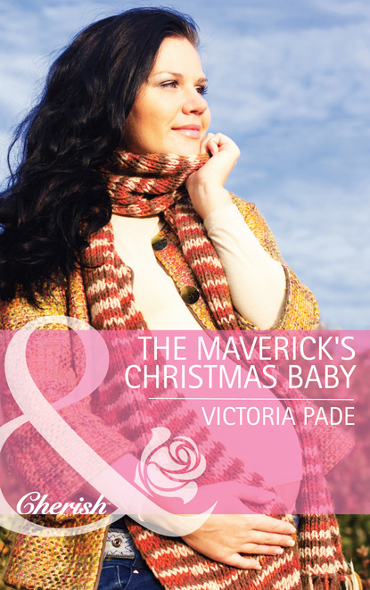 Victoria Pade - The Maverick's Christmas Baby