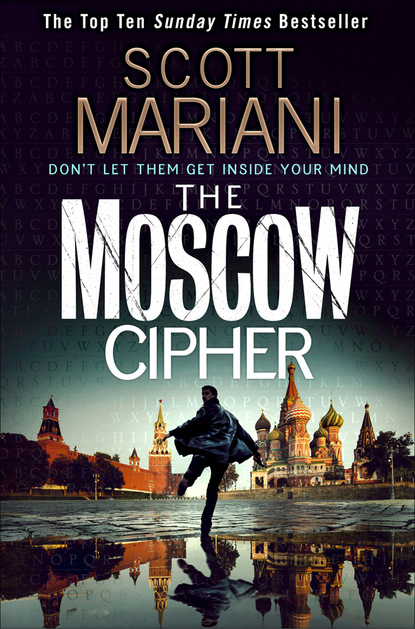 The Moscow Cipher (Scott Mariani). 