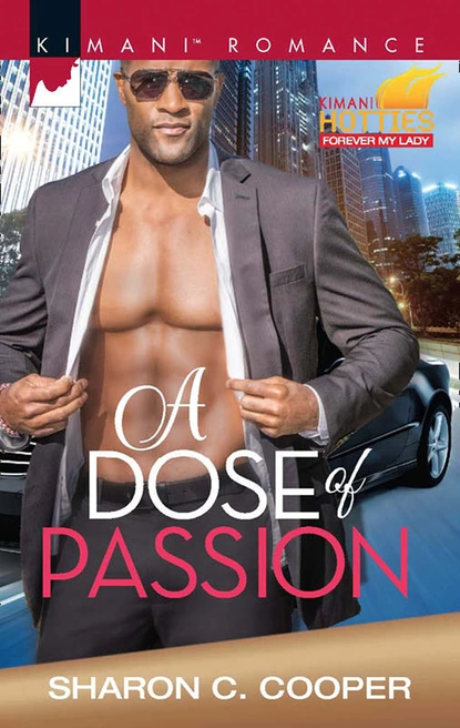 Обложка книги A Dose Of Passion, Sharon C. Cooper