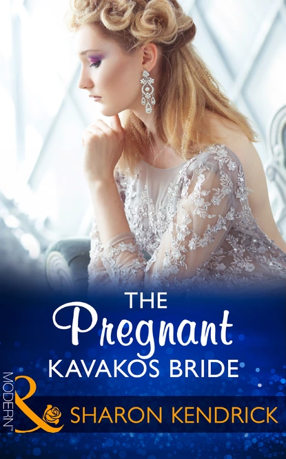 Обложка книги The Pregnant Kavakos Bride, Sharon Kendrick