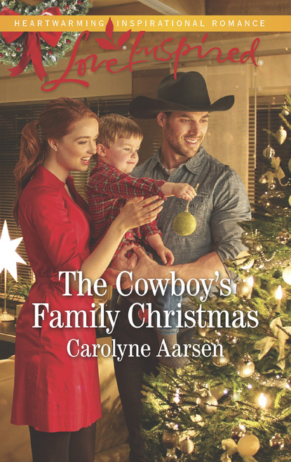 The Cowboy's Family Christmas (Carolyne Aarsen). 