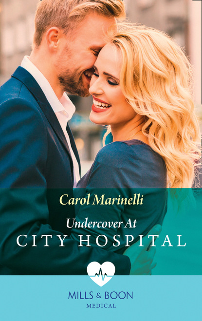Carol Marinelli - Undercover At City Hospital