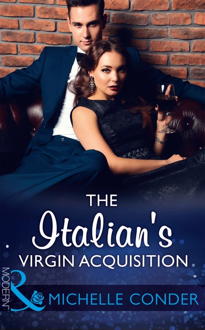 Обложка книги The Italian's Virgin Acquisition, Michelle Conder