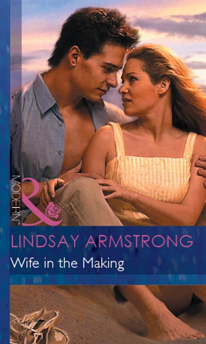 Обложка книги Wife in the Making, Lindsay Armstrong