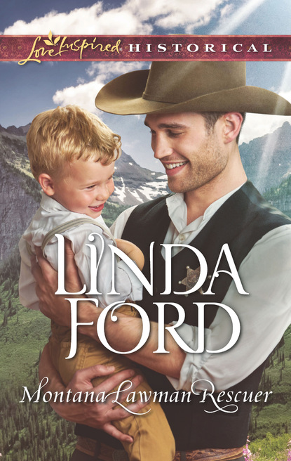 Linda Ford - Montana Lawman Rescuer