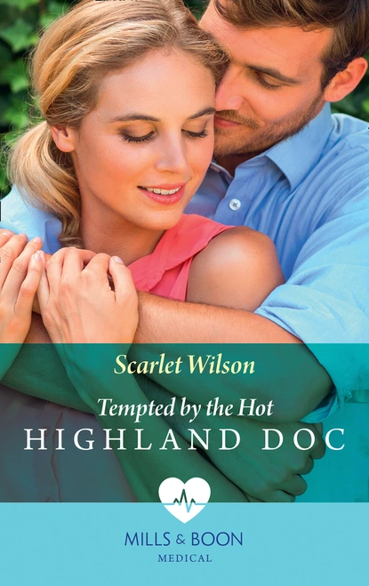 Обложка книги Tempted By The Hot Highland Doc, Scarlet Wilson