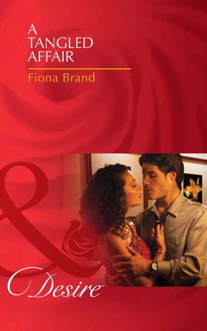 Обложка книги A Tangled Affair, Fiona Brand