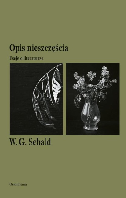 

Opis nieszczęścia. Eseje o literaturze