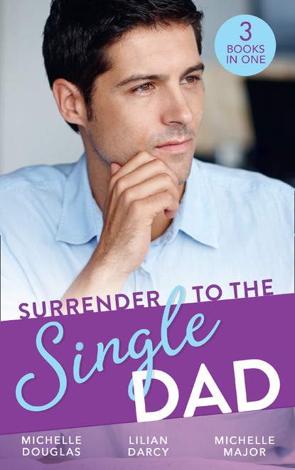 Michelle Douglas - Surrender To The Single Dad
