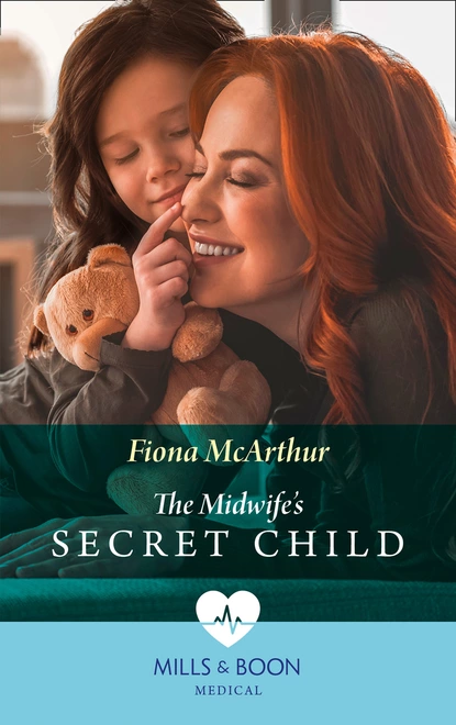 Обложка книги The Midwife's Secret Child, Fiona McArthur