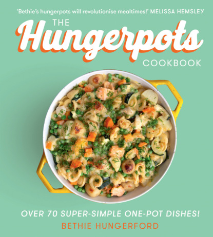 Bethie Hungerford — The Hungerpots Cookbook