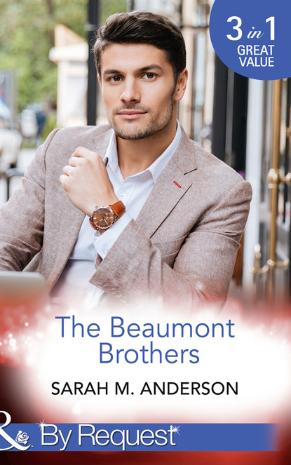 Sarah M. Anderson — The Beaumont Brothers